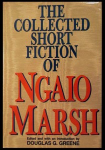 The Collected Short Fiction of Ngaio Marsh